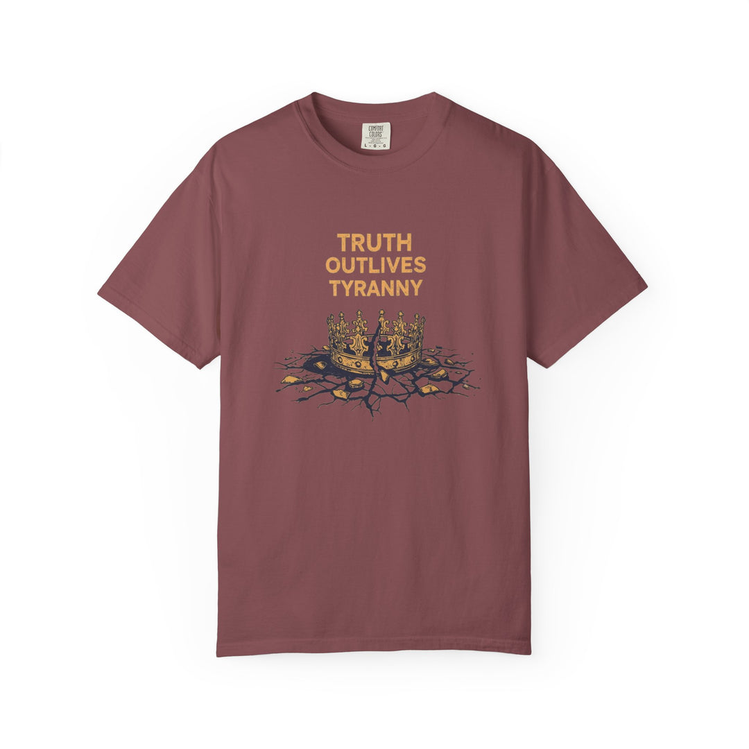 Truth Outlives Tyranny T-Shirt | Bold Political Activist Graphic Tee- Ten & Timber