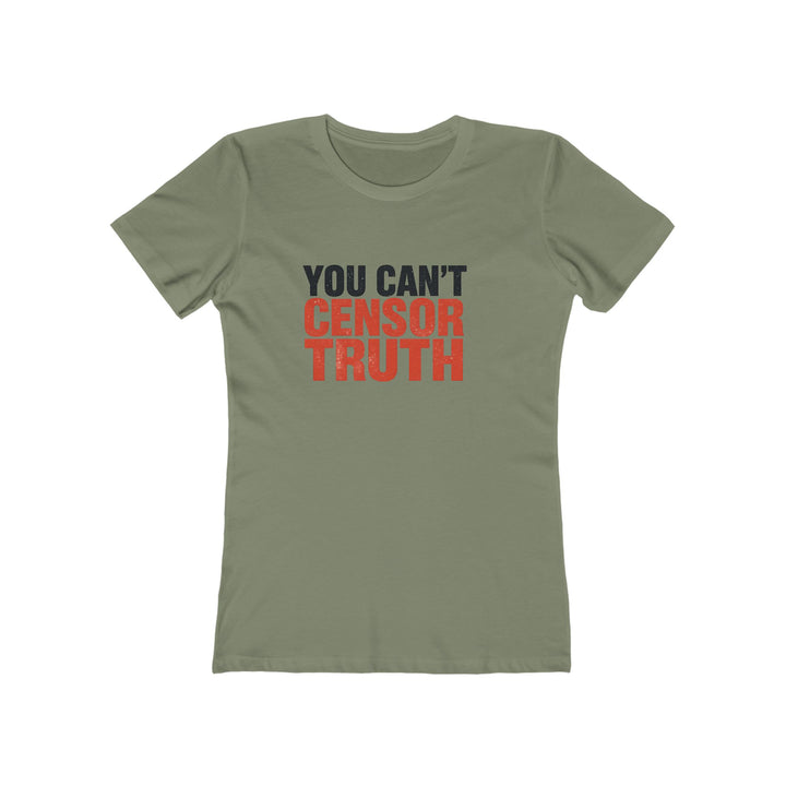 You Can’t Censor Truth T-Shirt | Free Speech Bold Statement Graphic Tee- Ten & Timber