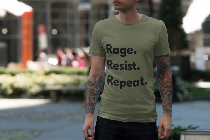 Rage Resist Repeat TShirt Bold Protest Statement Tee Unisex Resistance Shirt Activist Apparel Social Justice Graphic Tee- Ten & Timber