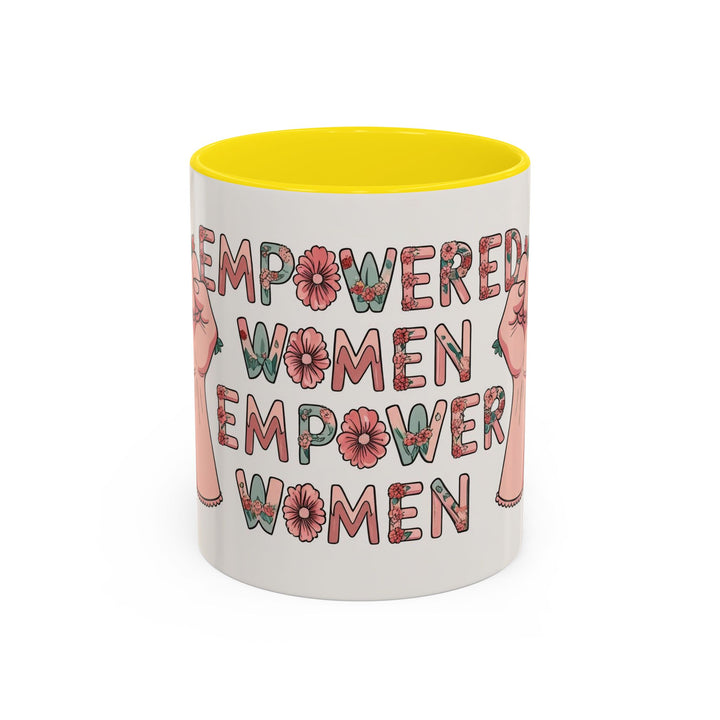 Empowered Women Coffee Mug, Inspirational Mug, Feminist Gift, Coffee Cup, Women's Day, Motivational Drinkware- Ten & Timber