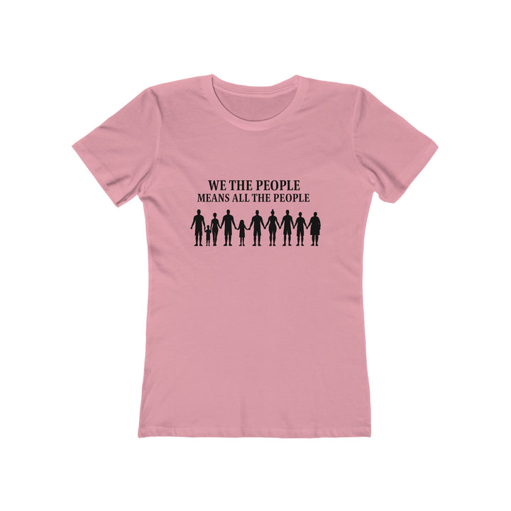 We The People Means All The People T-Shirt | Unity Equality Activist Tee- Ten & Timber