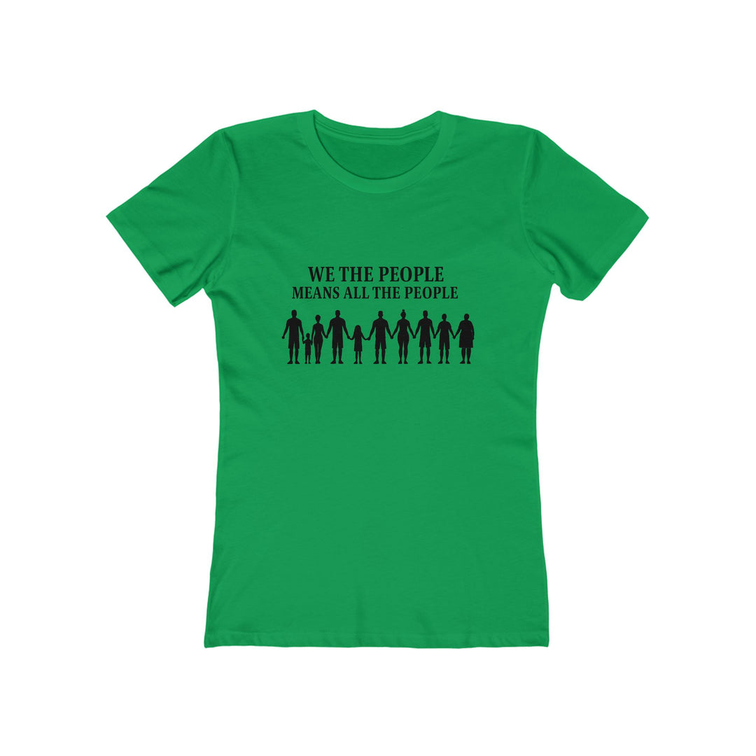 We The People Means All The People T-Shirt | Unity Equality Activist Tee- Ten & Timber