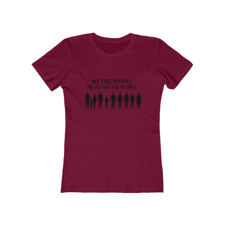 We The People Means All The People T-Shirt | Unity Equality Activist Tee- Ten & Timber