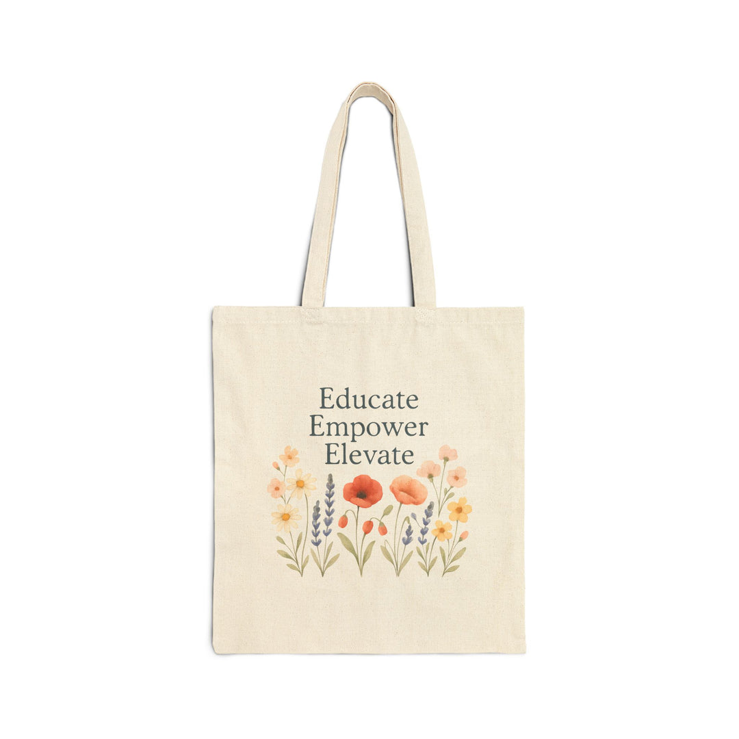 Educate Empower Elevate Tote Bag – Inspirational Floral Reusable Shopping Bag- Ten & Timber