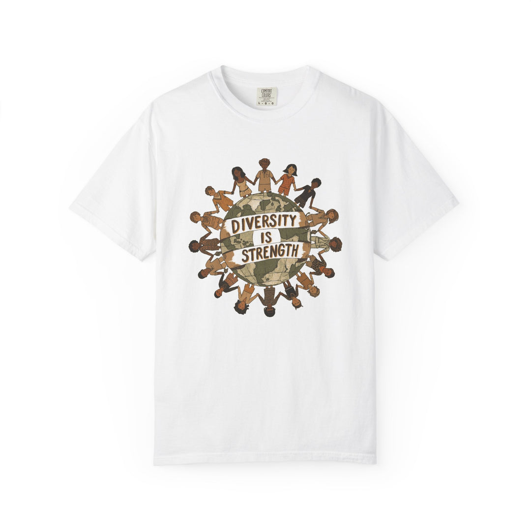 Diversity Is Strength T-Shirt | Equality & Unity Activist Graphic Tee- Ten & Timber