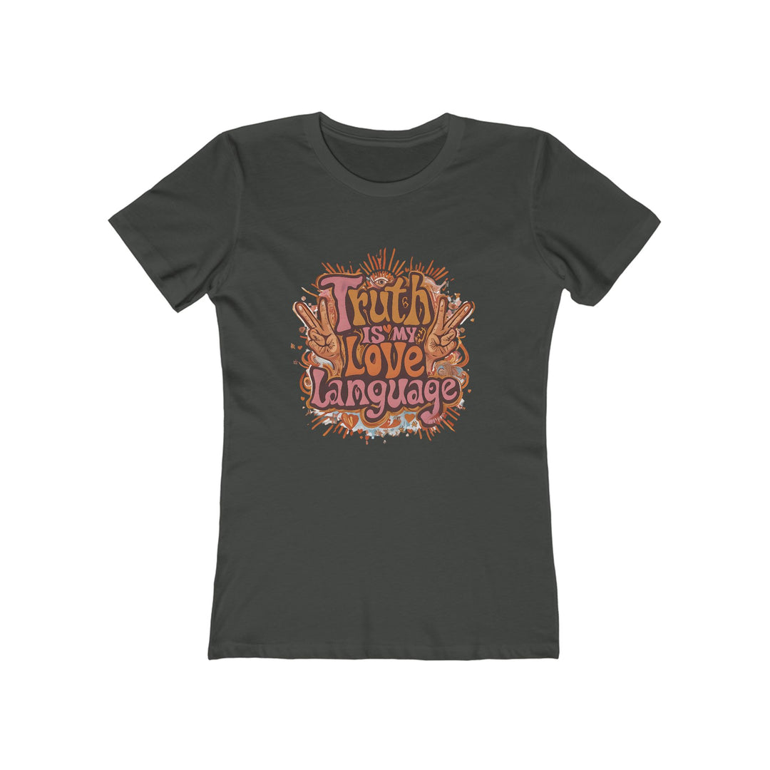 Truth Is My Love Language T-Shirt | Retro Peace Activist Graphic Tee