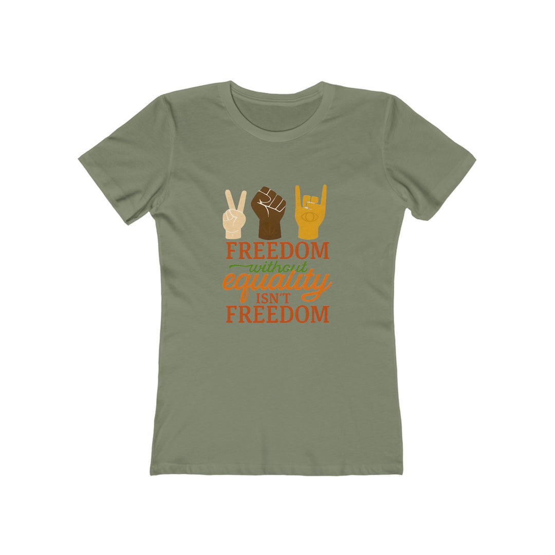 Freedom Without Equality T-Shirt | Activist Human Rights Justice Graphic Tee- Ten & Timber
