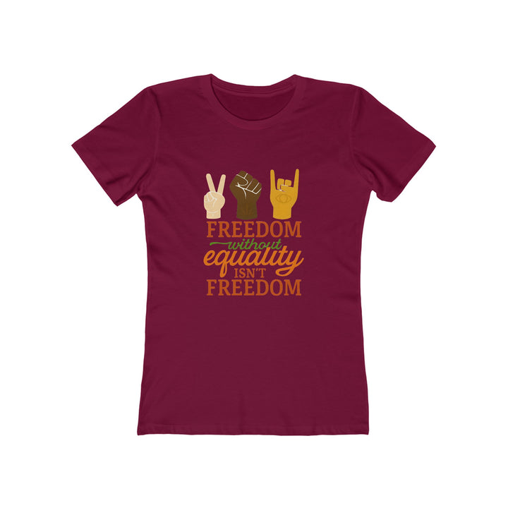 Freedom Without Equality T-Shirt | Activist Human Rights Justice Graphic Tee- Ten & Timber
