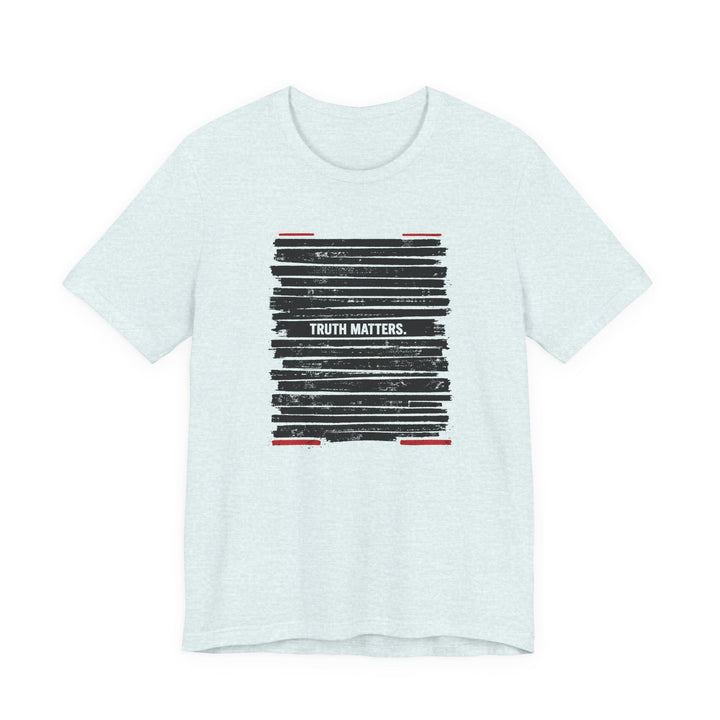 Truth Matters Shirt – Anti-Censorship Statement Tee