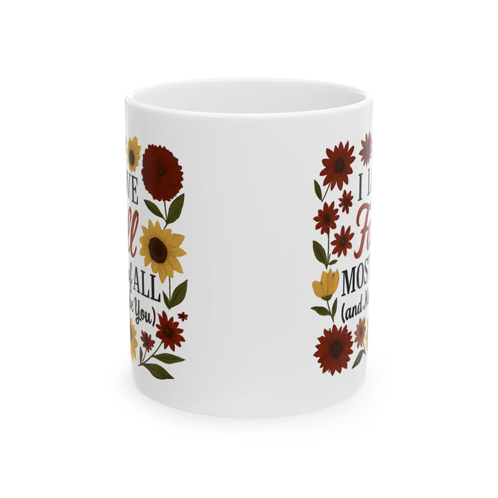 I Love Fall Most of All Mug Funny Autumn Coffee Cup Cozy Fall Gift with Sunflowers & Rustic Florals