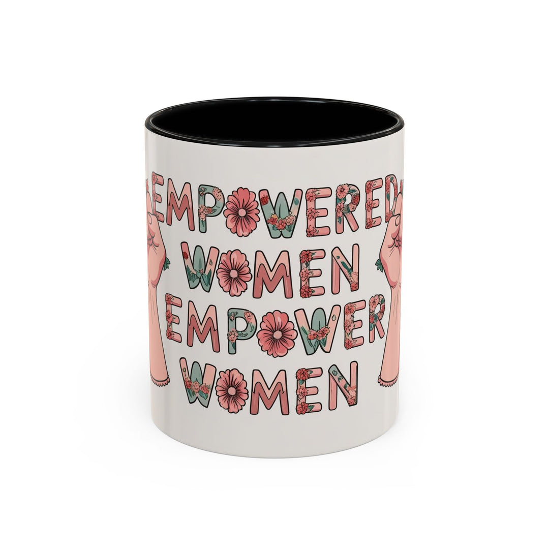 Empowered Women Coffee Mug, Inspirational Mug, Feminist Gift, Coffee Cup, Women's Day, Motivational Drinkware- Ten & Timber