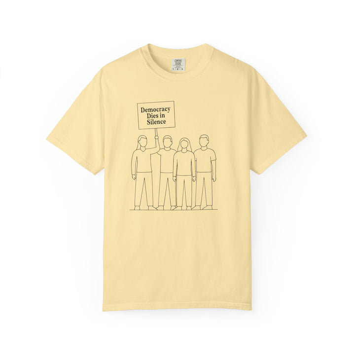 Democracy Dies in Silence T-Shirt – Minimalist Protest Graphic Tee for Free Speech- Ten & Timber