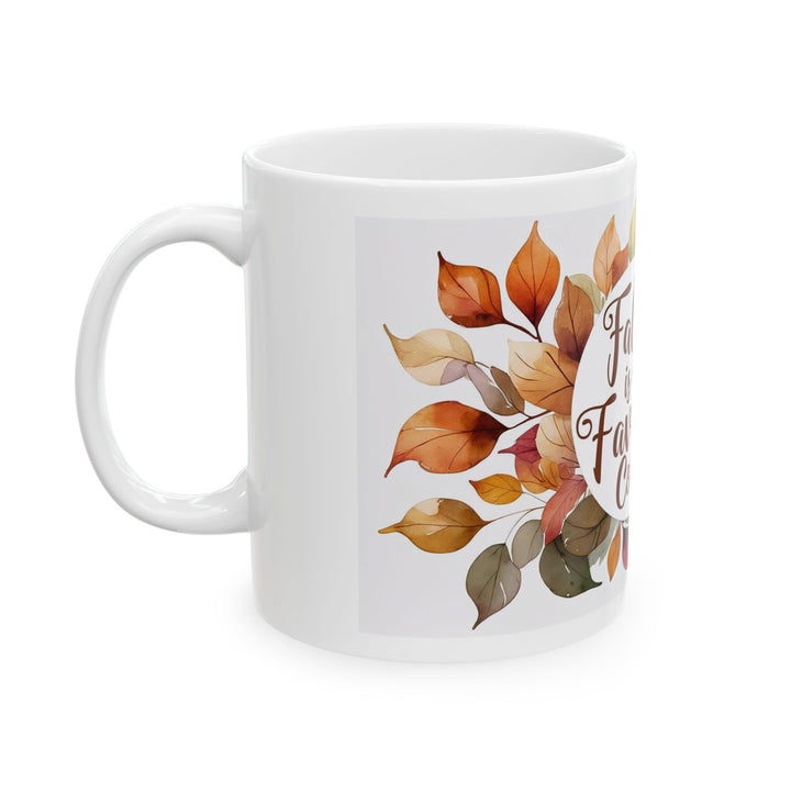 Fall Is My Favorite Color Mug  Autumn Leaves Coffee Cup Cozy Fall Vibes Mug Thanksgiving Gift for Pumpkin Spice Lovers