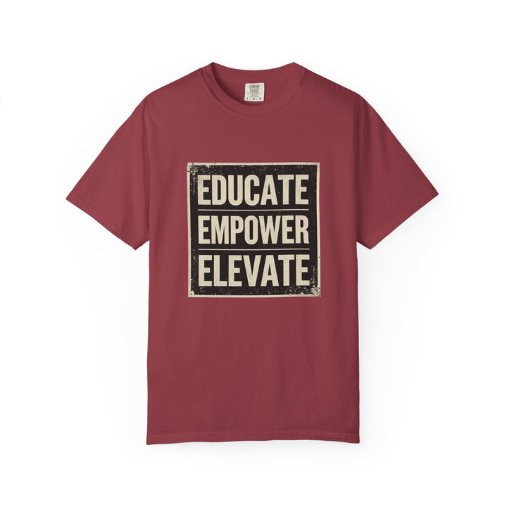 Educate Empower Elevate T-Shirt | Inspirational Motivational Graphic Tee- Ten & Timber