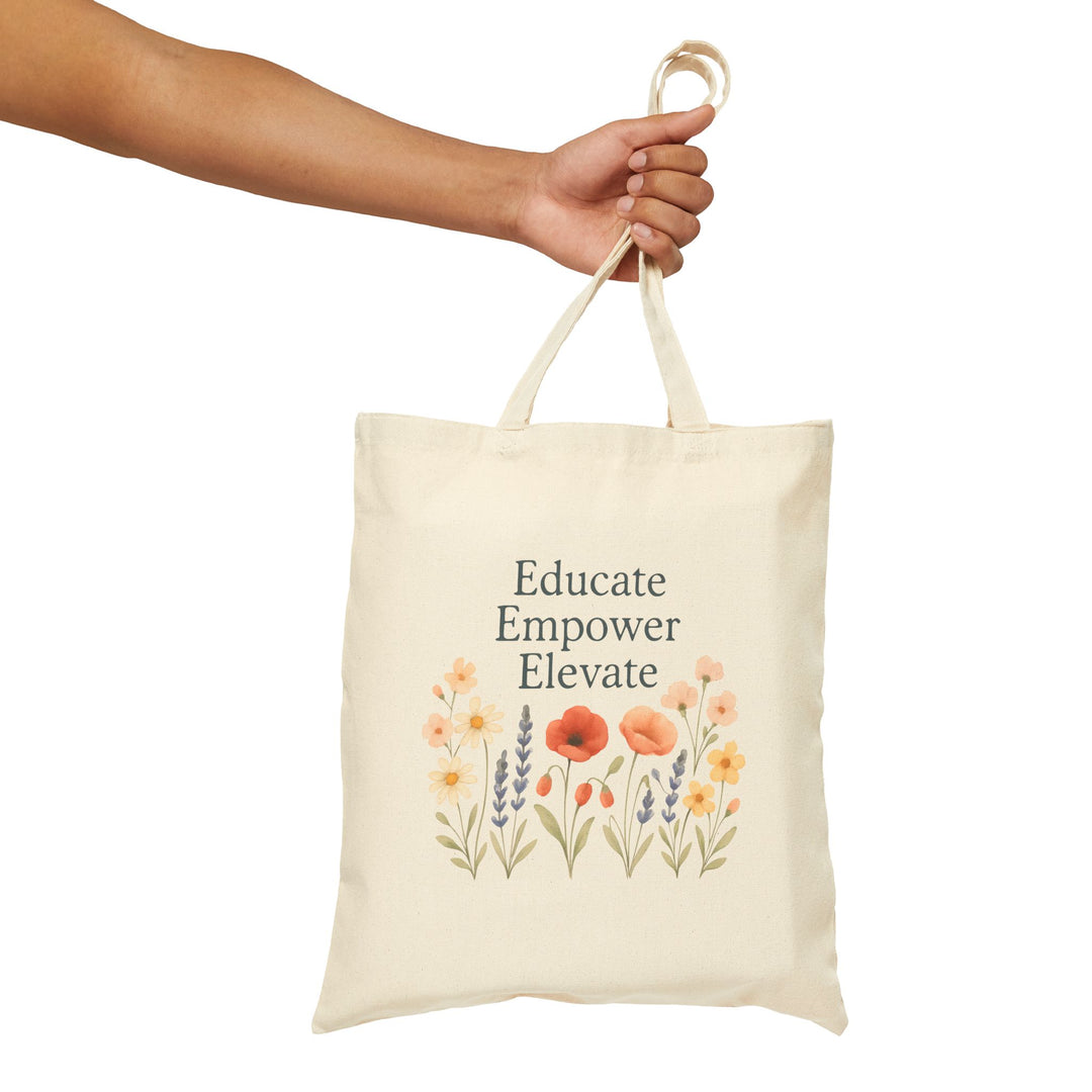 Educate Empower Elevate Tote Bag – Inspirational Floral Reusable Shopping Bag- Ten & Timber