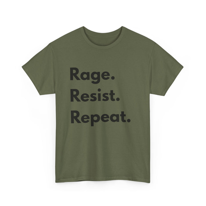 Rage Resist Repeat TShirt Bold Protest Statement Tee Unisex Resistance Shirt Activist Apparel Social Justice Graphic Tee- Ten & Timber