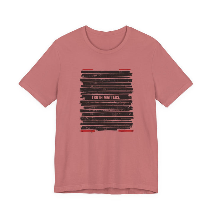 Truth Matters Shirt – Anti-Censorship Statement Tee