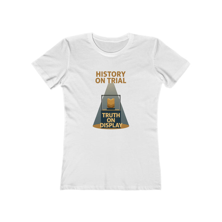 History On Trial T-Shirt | Truth On Display Activist Graphic Statement Tee- Ten & Timber