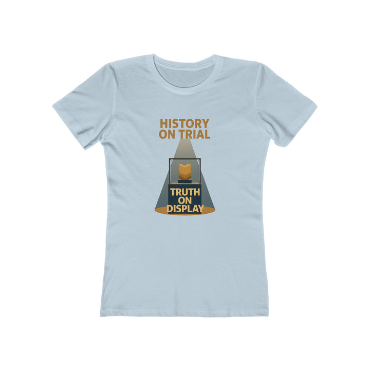 History On Trial T-Shirt | Truth On Display Activist Graphic Statement Tee- Ten & Timber