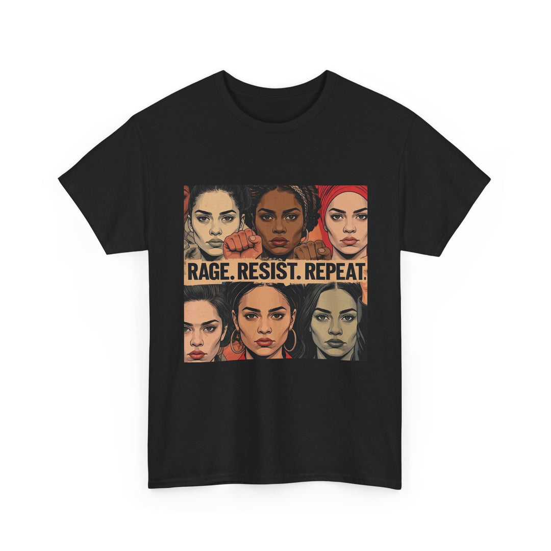 Rage Resist Repeat TShirt Feminist Protest Graphic Tee Empowerment Shirt for Women Bold Social Justice Apparel- Ten & Timber