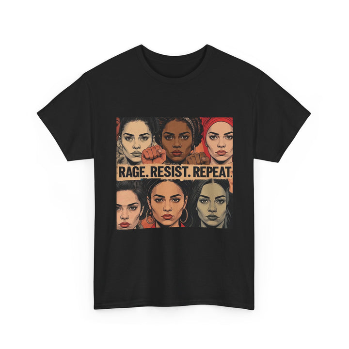 Rage Resist Repeat TShirt Feminist Protest Graphic Tee Empowerment Shirt for Women Bold Social Justice Apparel- Ten & Timber