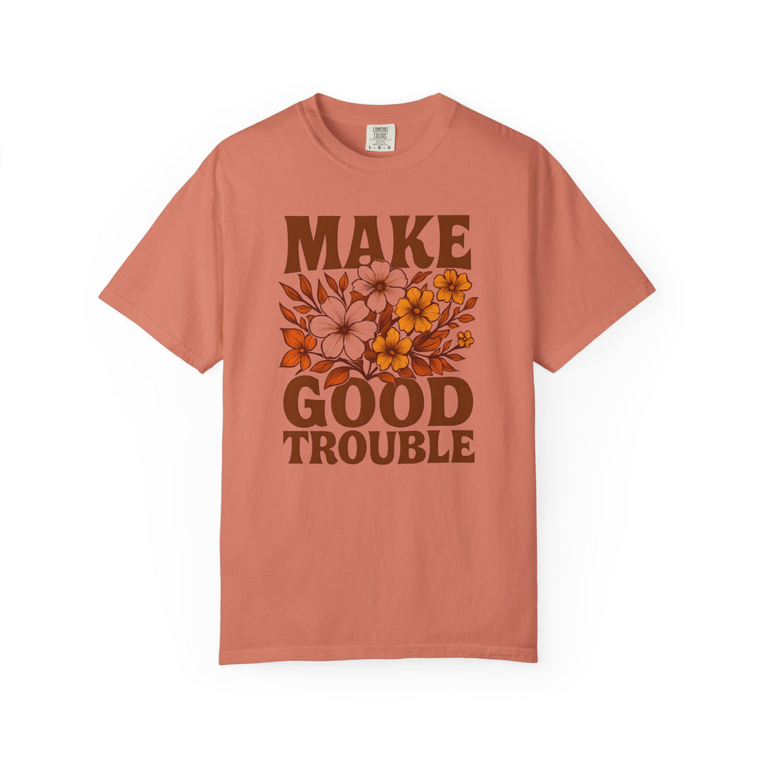Make Good Trouble Retro Floral T-Shirt – Activist Graphic Tee- Ten & Timber
