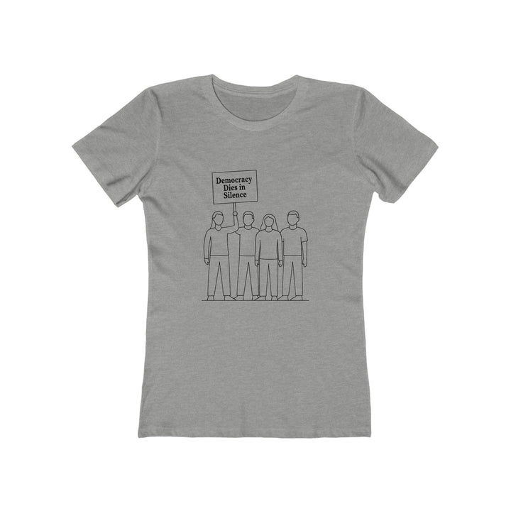 Democracy Dies in Silence T-Shirt – Activist Protest Statement Graphic Tee- Ten & Timber