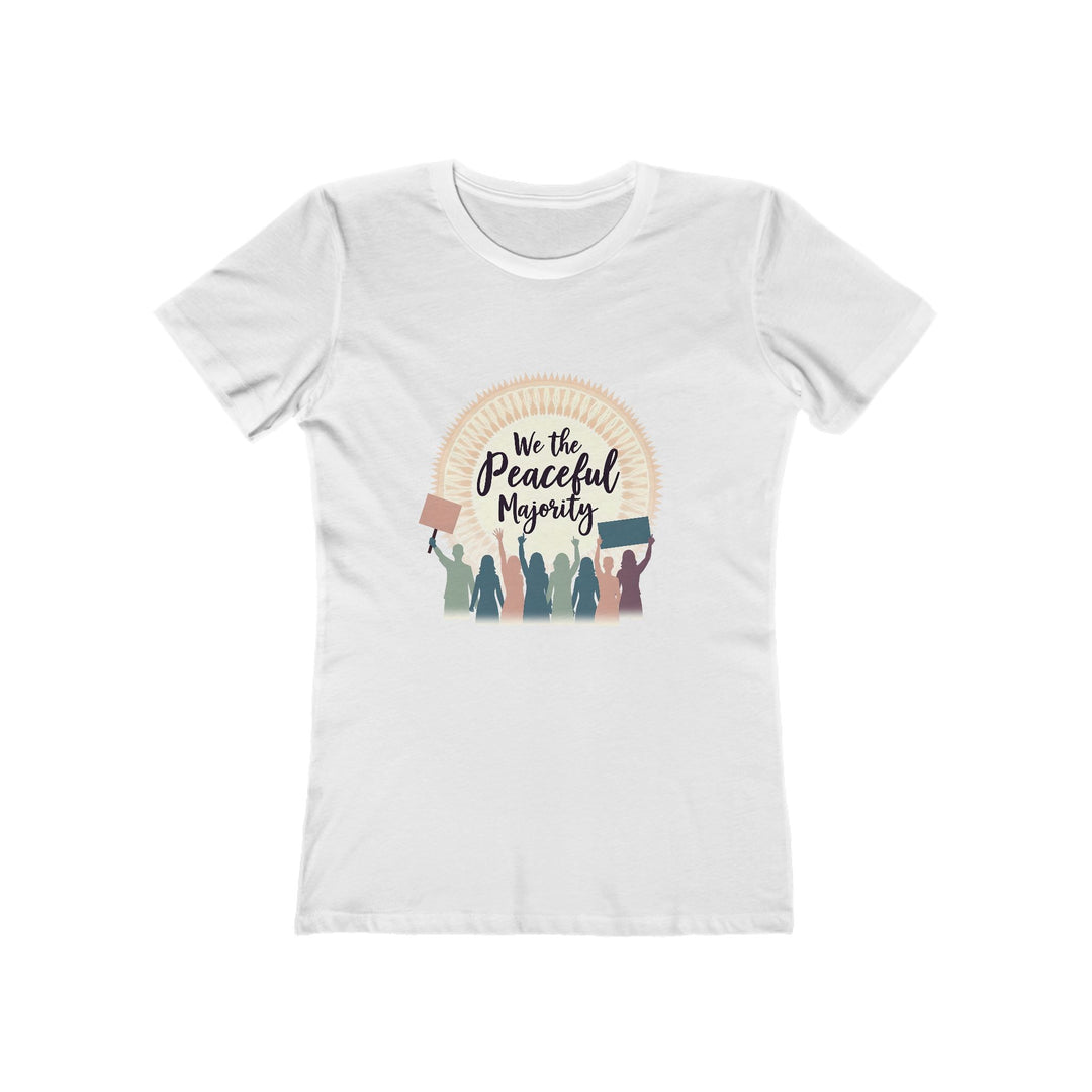 We the Peaceful Majority T-Shirt | Unity Protest Equality Activist Graphic Tee- Ten & Timber
