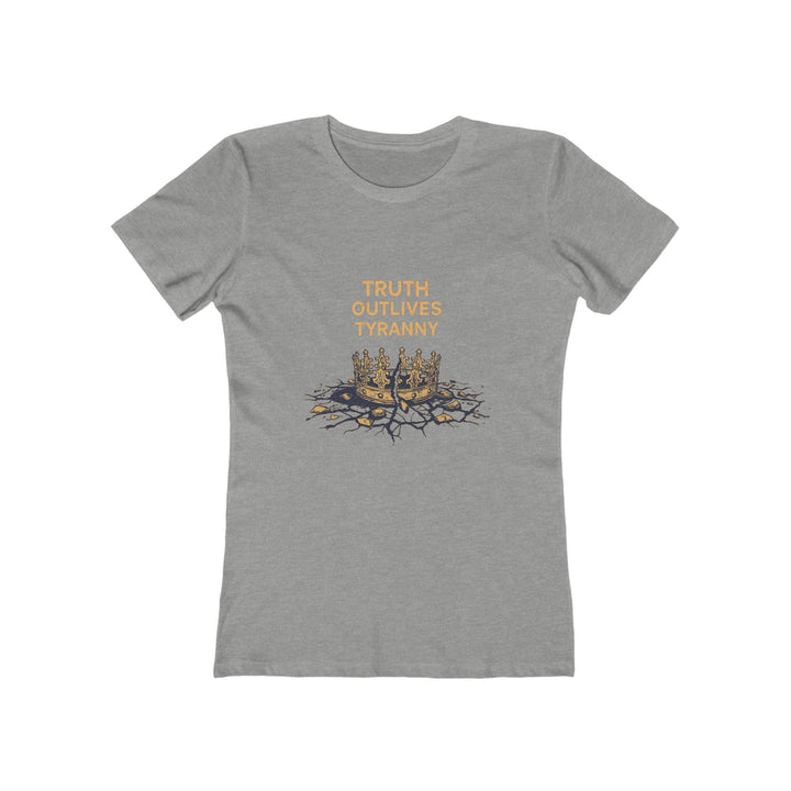 Truth Outlives Tyranny T-Shirt | Activist Motivational Graphic Statement Tee