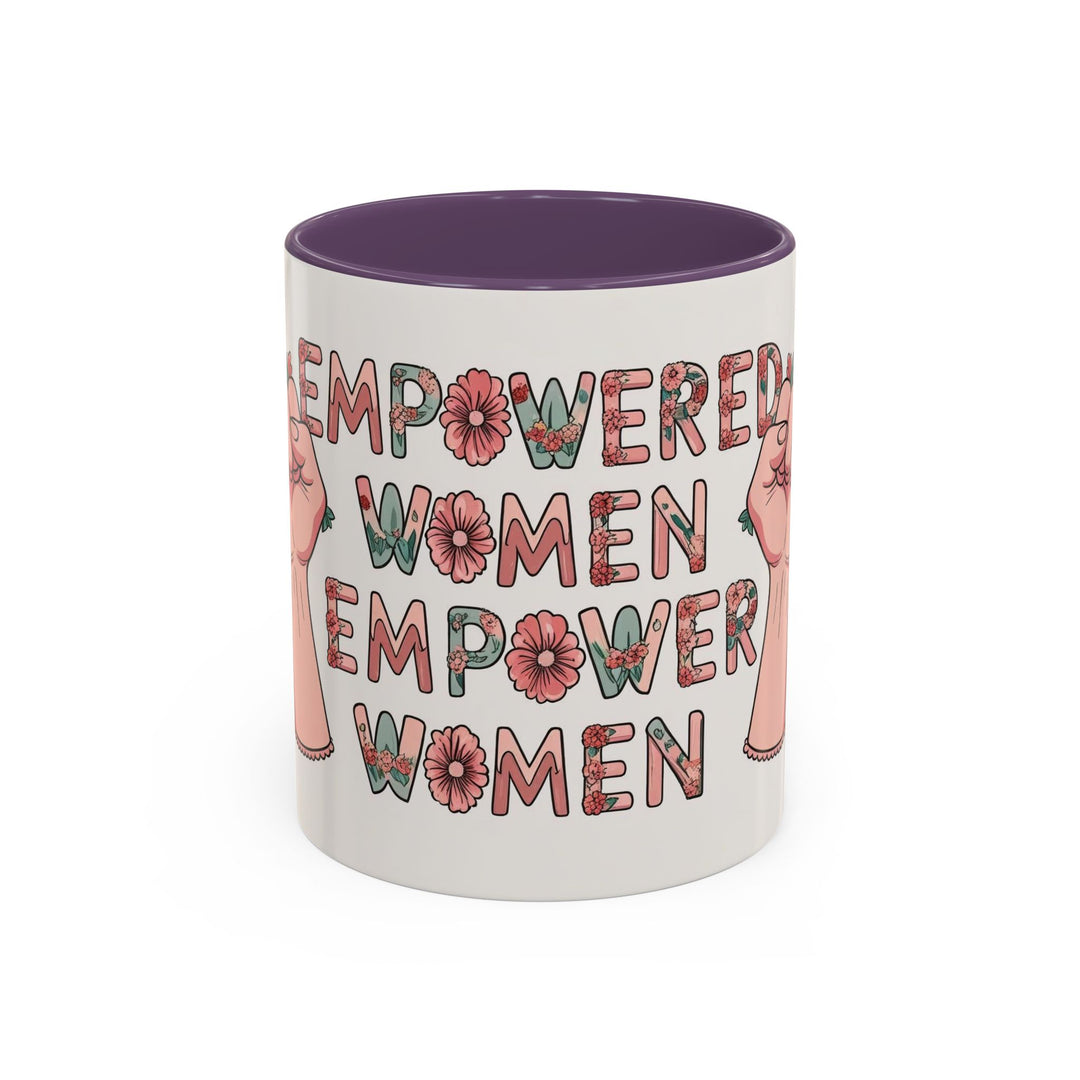 Empowered Women Coffee Mug, Inspirational Mug, Feminist Gift, Coffee Cup, Women's Day, Motivational Drinkware- Ten & Timber
