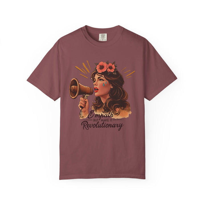 Empath But Make It Revolutionary TShirt Feminist Activist Graphic Tee Empowerment Art Shirt Bold Empathy Statement Unisex Top- Ten & Timber