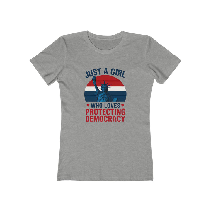 Just a Girl Protecting Democracy T-Shirt | Patriotic Feminist Activist Tee- Ten & Timber