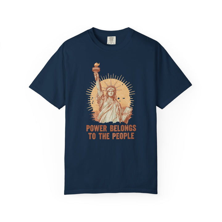 Power Belongs to the People T-Shirt Vintage Statue of Liberty Protest Tee- Ten & Timber