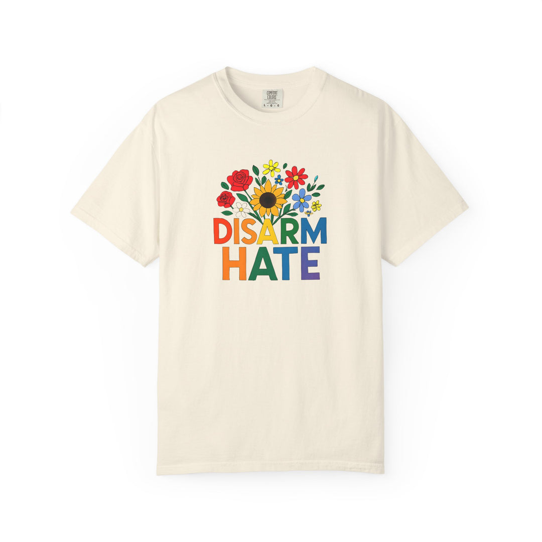 Disarm Hate Unisex T-Shirt – Pride Equality Graphic Tee, Activist Social Justice Shirt- Ten & Timber