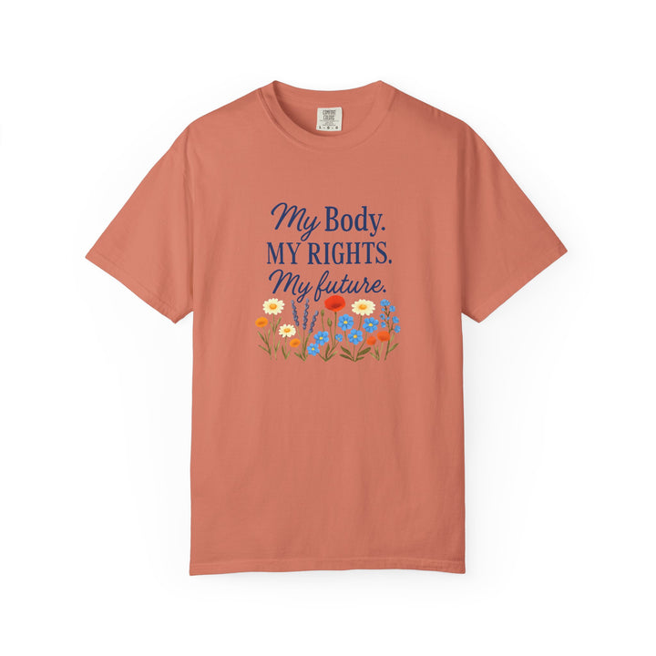 My Body My Rights My Future T-Shirt | Empowerment Floral Graphic Tee- Ten & Timber