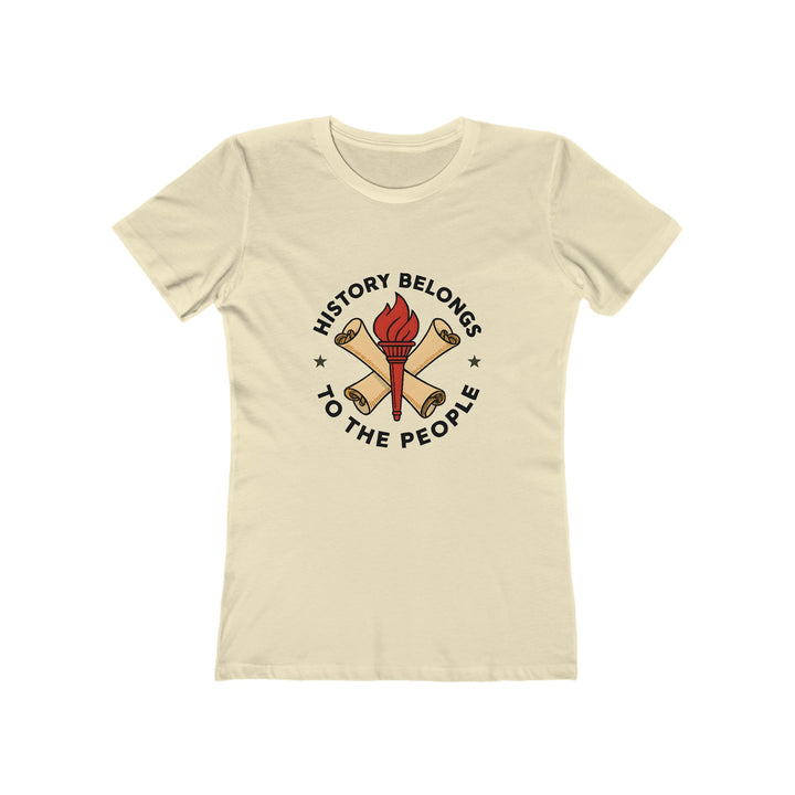 History Belongs to the People T-Shirt | Activist Educational Graphic Tee- Ten & Timber