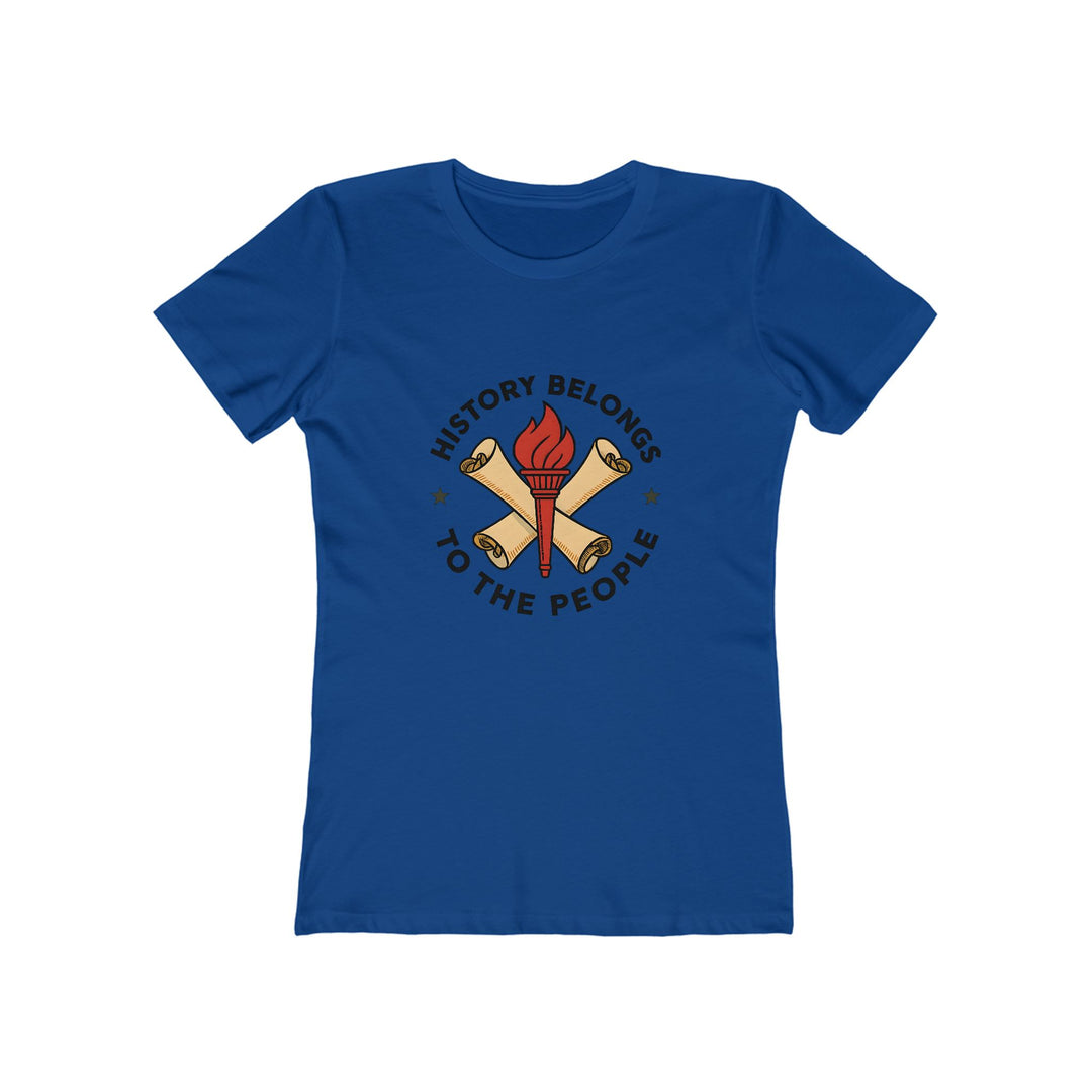 History Belongs to the People T-Shirt | Activist Educational Graphic Tee- Ten & Timber