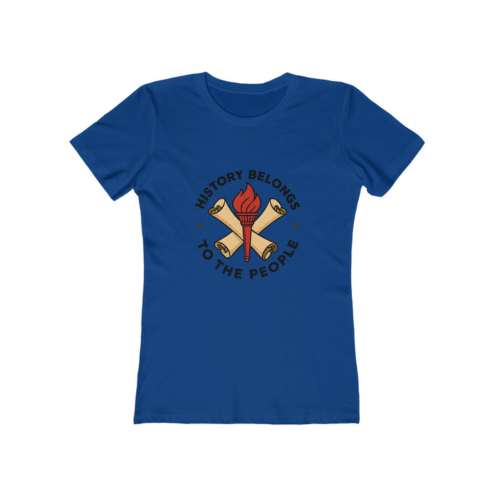 History Belongs to the People T-Shirt | Activist Educational Graphic Tee- Ten & Timber