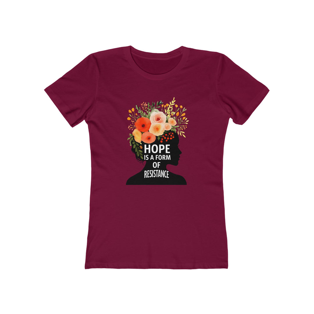 Hope Is a Form of Resistance T-Shirt | Feminist Floral Graphic Quote Tee- Ten & Timber