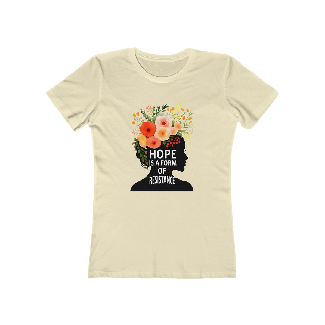 Hope Is a Form of Resistance T-Shirt | Feminist Floral Graphic Quote Tee- Ten & Timber