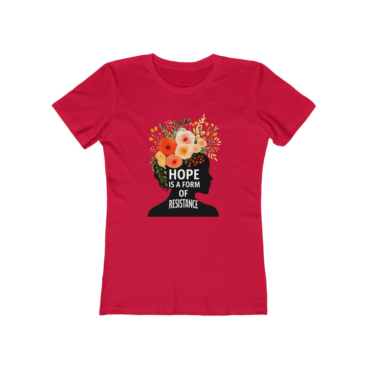 Hope Is a Form of Resistance T-Shirt | Feminist Floral Graphic Quote Tee- Ten & Timber