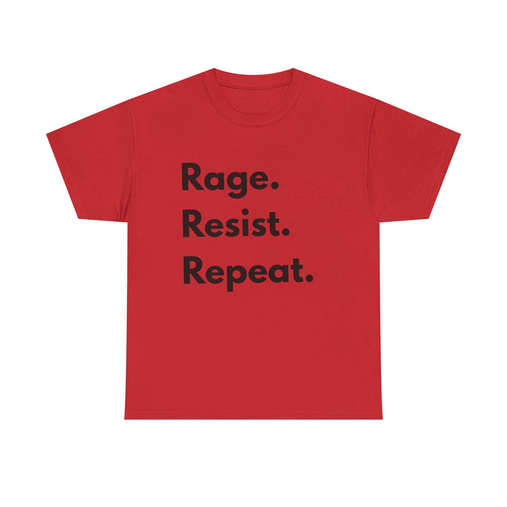 Rage Resist Repeat TShirt  Bold Protest Statement Tee Unisex Resistance Shirt Activist Apparel Social Justice Graphic Tee