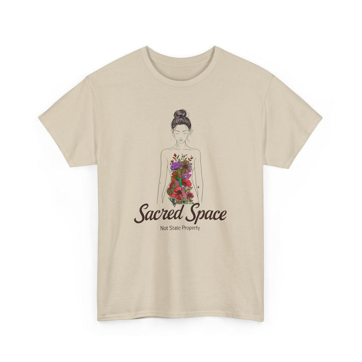 Sacred Space Feminist TShirt ProChoice Body Autonomy Tee Empowering Floral Graphic Shirt Women's Rights Protest Top- Ten & Timber