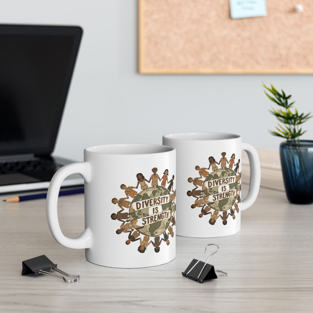 Diversity Is Strength Coffee Mug | Equality & Unity Activist Cup- Ten & Timber