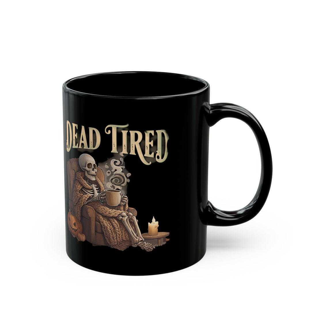 Dead Tired Skeleton Coffee Mug Cozy Spooky Halloween Mug, Funny Fall Coffee Cup for Pumpkin Spice Lovers, Gothic Autumn Gift Idea
