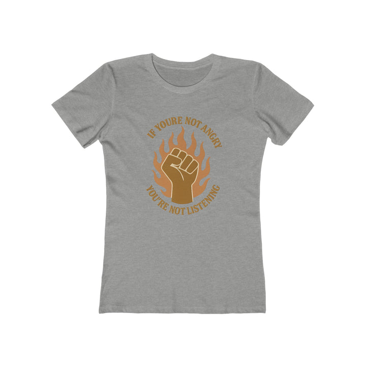 If You’re Not Angry T-Shirt | Bold Protest Activist Equality Graphic Tee- Ten & Timber