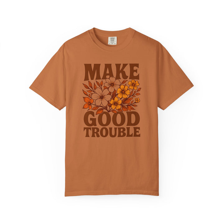 Make Good Trouble Retro Floral T-Shirt – Activist Graphic Tee- Ten & Timber